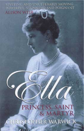 ELLA: PRINCESS, SAINT & MARTYR