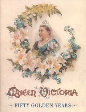 QUEEN VICTORIA: FIFTY GOLDEN YEARS